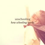 Pros And Cons Of Unschooling